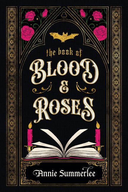 The Book of Blood and Roses by Summerlee, Annie