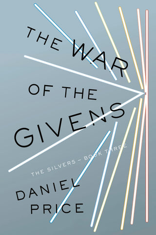 The War of the Givens (The Silvers 3) [Price, Daniel]