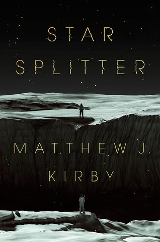 Star Splitter [Kirby, Matthew J.]