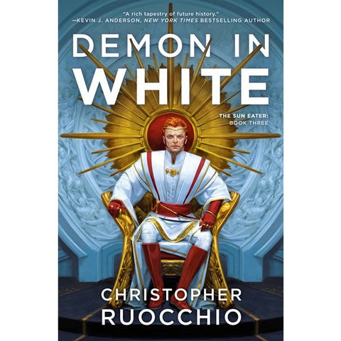 Demon in White (Sun Eater, 3) [Ruocchio, Christopher]