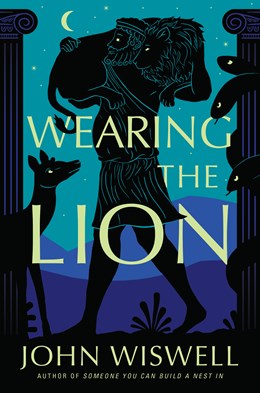 Wearing the Lion [Wiswell, John]