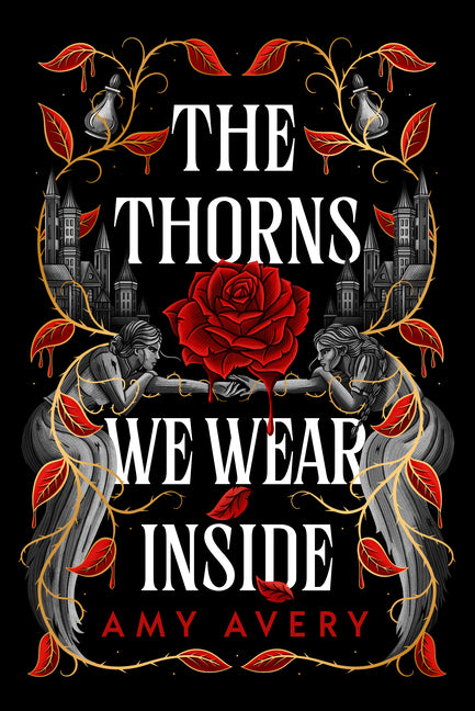 The Thorns We Wear Inside by Avery, Amy