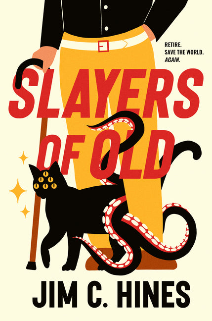 Slayers of Old by Hines, Jim C.