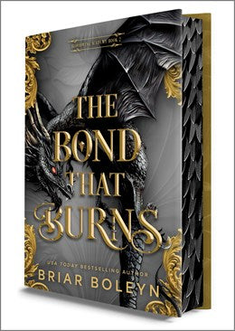 The Bond That Burns, Deluxe Limited Edition (Bloodwing Academy 2) [Boleyn, Briar]