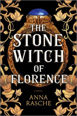 The Stone Witch of Florence [Rasche, Anna]