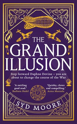The Grand Illusion [Moore, Syd]