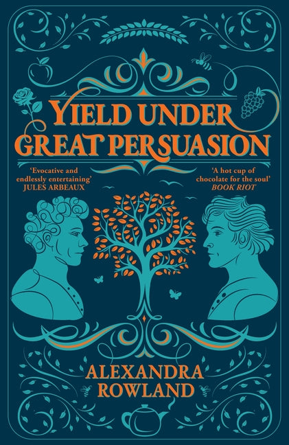 Yield Under Great Persuasion by Rowland, Alexandra