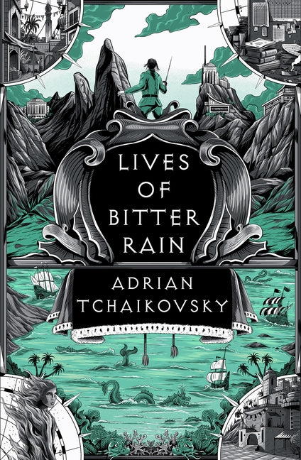 Lives of Bitter Rain: A Tyrant Philosophers Novella by Tchaikovsky, Adrian