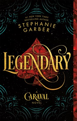 Legendary (Caraval, 2) [Garber, Stephanie]