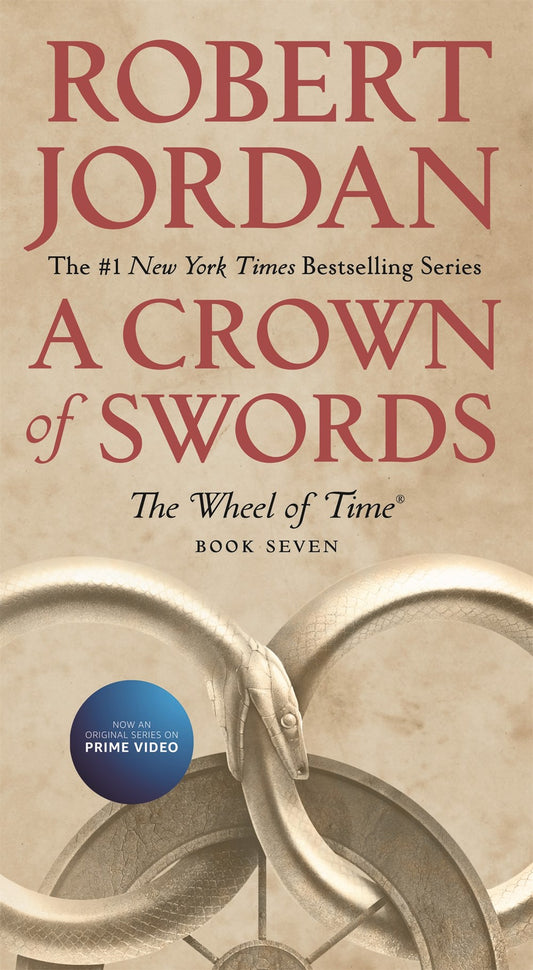 A Crown of Swords (Wheel of Time, 7 ) [Jordan, Robert]