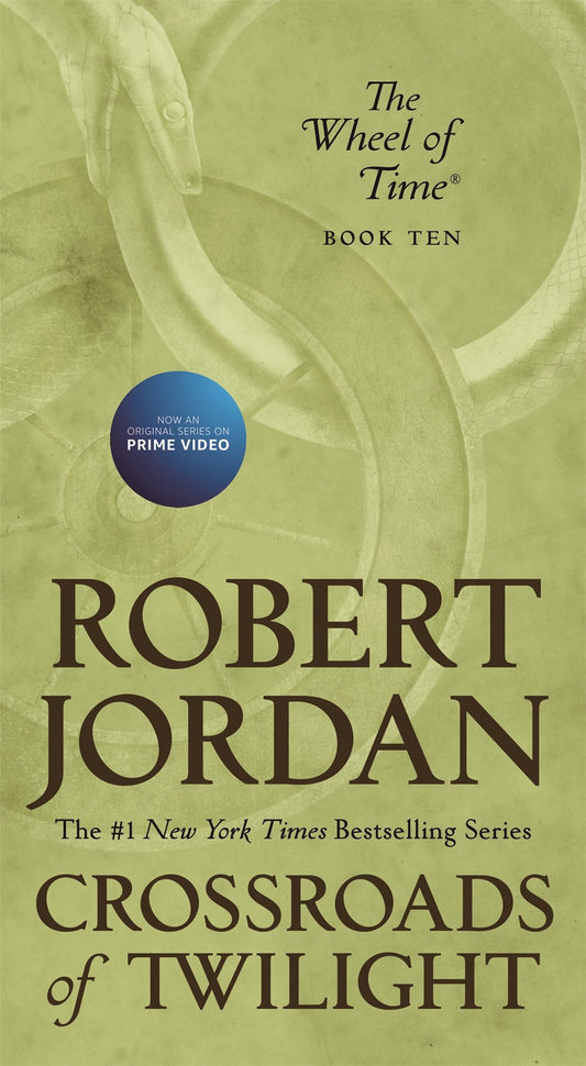 Crossroad's of Twilight (Wheel of Time, 10) [Jordan, Robert]