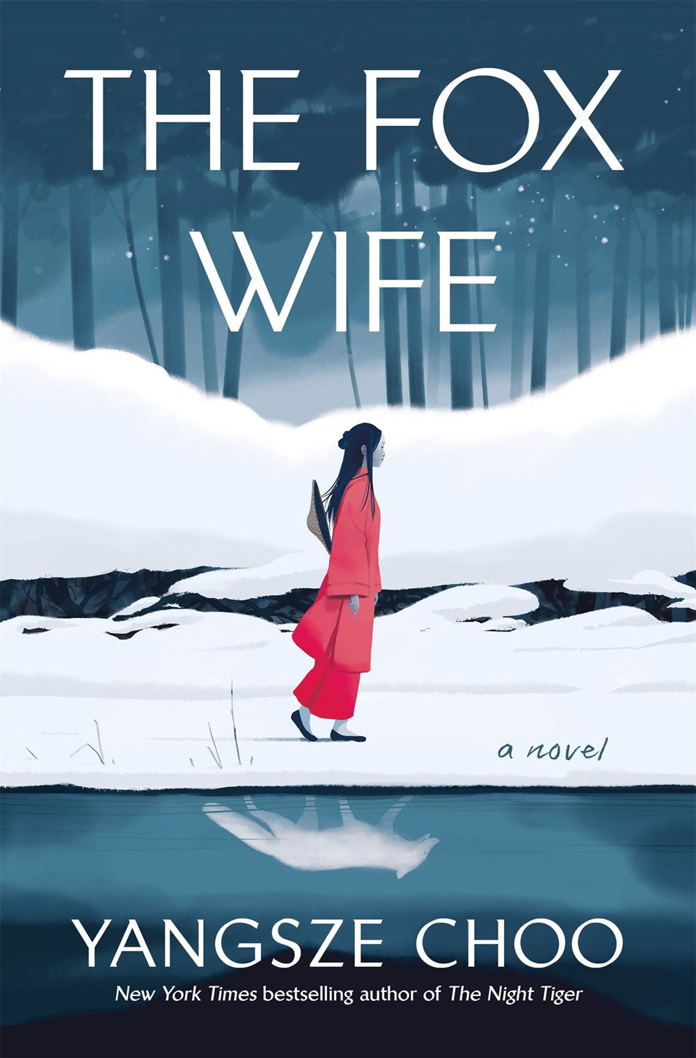 SALE: The Fox Wife: a Novel [Choo, Yangze]