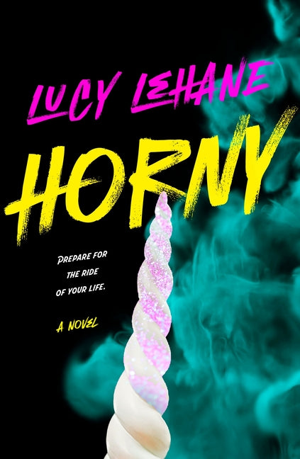 Horny by Lehane, Lucy