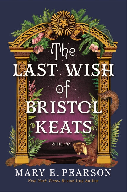 The Last Wish of Bristol Keats by Pearson, Mary E.