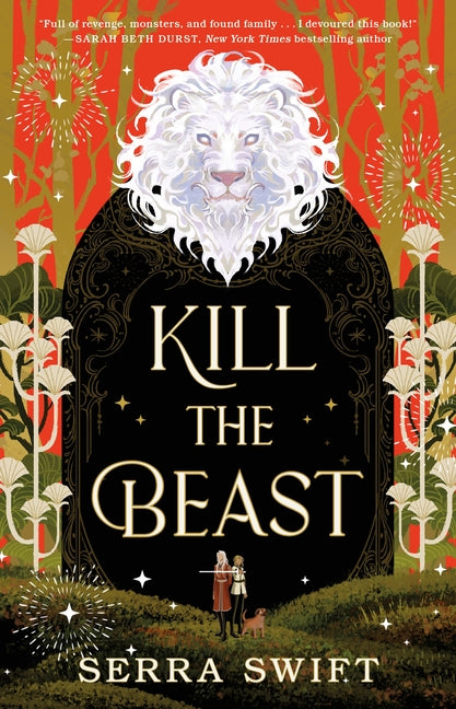 Kill the Beast by Swift, Serra