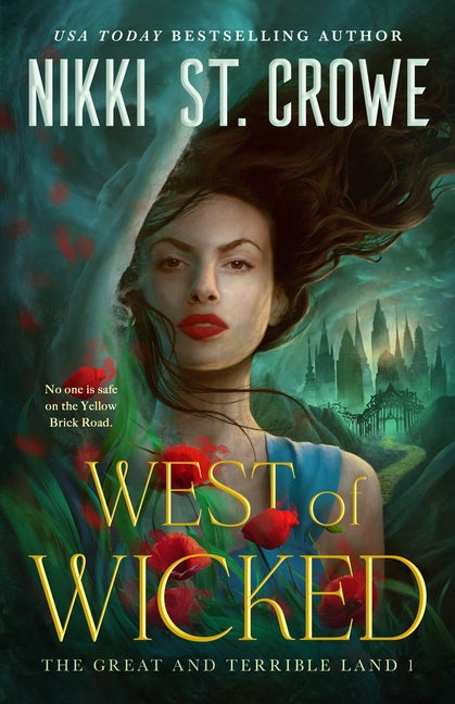 West of Wicked by St Crowe, Nikki