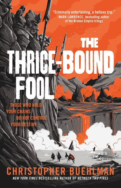 The Thrice-Bound Fool by Buehlman, Christopher