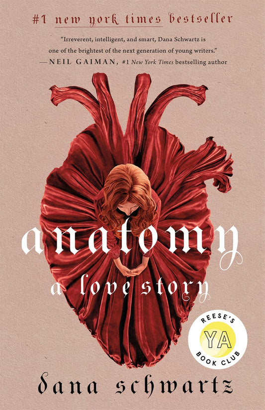 Anatomy: A Love Story (Anatomy Duology, 1) [Schwartz, Dana]