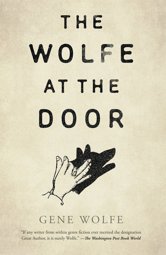 The Wolfe at the Door [Wolfe, Gene]