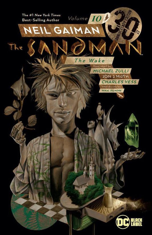 The Sandman Vol. 10: The Wake 30th Anniversary Edition [Gaiman, Neil; Vess, Charles (Illust.)]