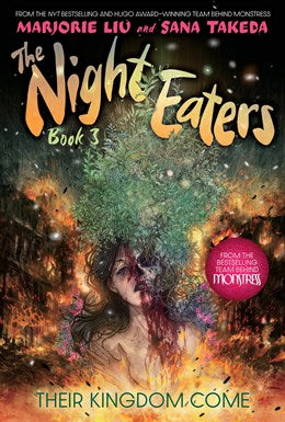 The Night Eaters: Their Kingdom Come (Night Eaters, 3) [Liu, Marjorie]