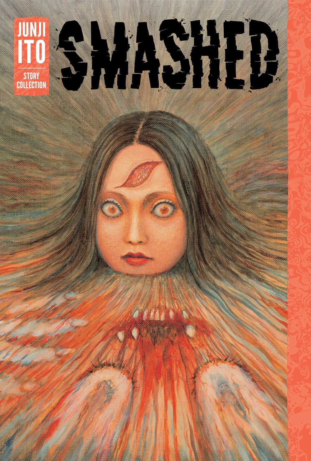 Smashed: Junji Ito Story Collection [Ito, Junji]