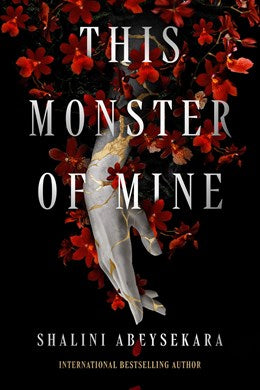 This Monster of Mine (This Monster of Mine, 1) [Abeysekara, Shalini]