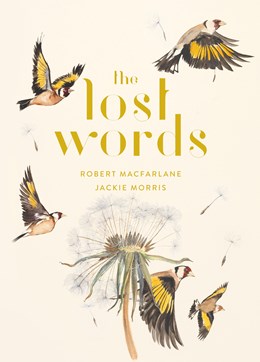 The Lost Words Game & Book Bundle [MacFarlane, Robert; Morris, Jackie]
