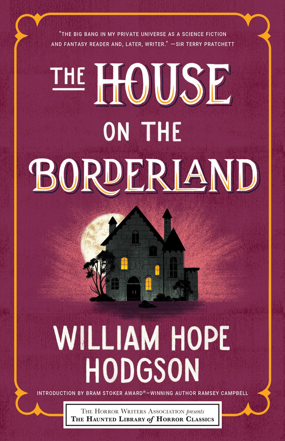 The House on the Borderlands [Hodgson, William Hope; Eds. Guignard, Eric J.; Klinger, Leslie S.]