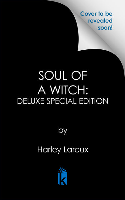 Soul of a Witch: Deluxe Special Edition by Laroux, Harley