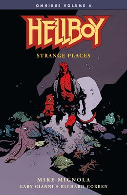 Hellboy Omnibus Volume 2: Strange Places [Mignola, Mike; Byrne, John]