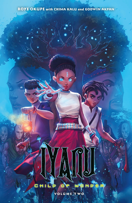 Iyanu: Child of Wonder Volume 2 [Okupe, Roye]
