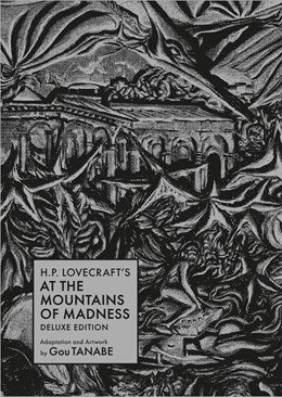 H.P. Lovecraft's At the Mountains of Madness Deluxe Edition (Manga) (H.P. Lovecraft Manga) [Tanabe, Gou]