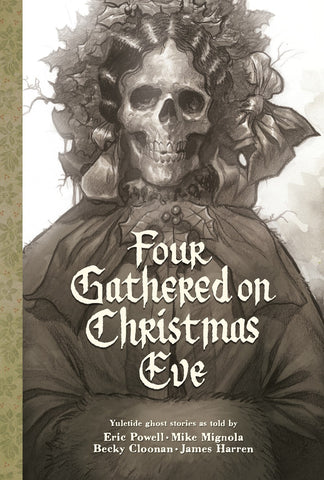 Four Gathered on Christmas Eve [Powell, Eric; Mignola, Mike; Cloonan, Becky]