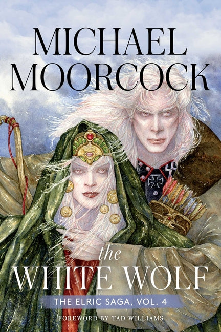 The White Wolf: The Elric Saga Vol. 4 by Moorcock, Michael