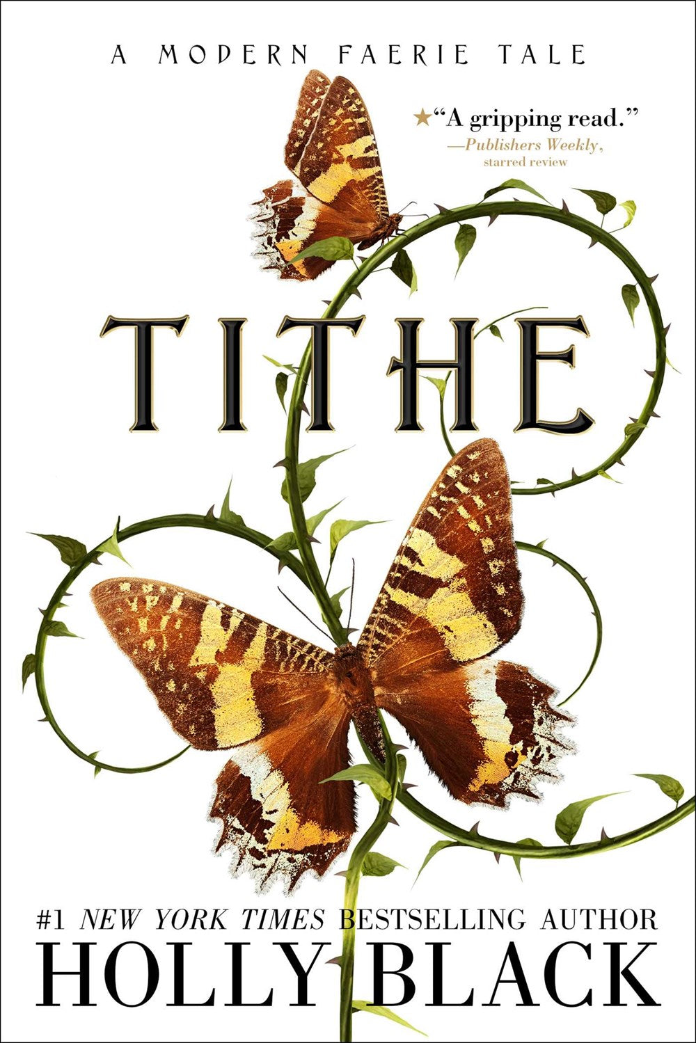 Tithe: A Modern Faerie Tale (The Modern Faerie Tales 1) [Black, Holly]