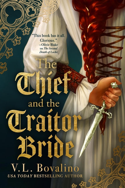 The Thief and the Traitor Bride by Bovalino, V. L.