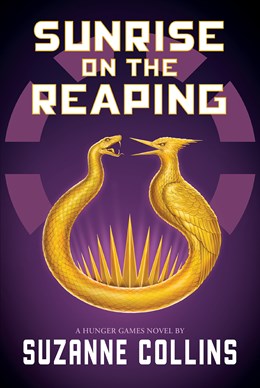Sunrise on the Reaping (A Hunger Games Novel) [Collins, Suzanne]