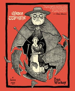 More Weight: A Salem Story [Wickey, Ben]