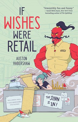 If Wishes Were Retail [Habershaw, Auston]