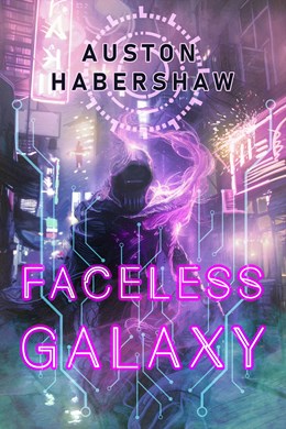 Faceless Galaxy [Habershaw, Auston]
