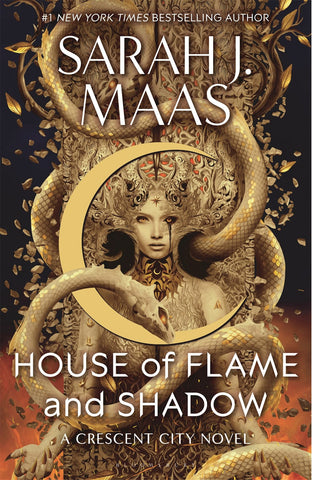 House of Flame and Shadow (Crescent City 3) [Maas, Sarah J.]