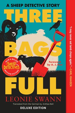 Three Bags Full: A Sheep Detective Story [Swann, Leonie]