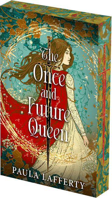 The Once and Future Queen: Deluxe Limited Edition by Lafferty, Paula