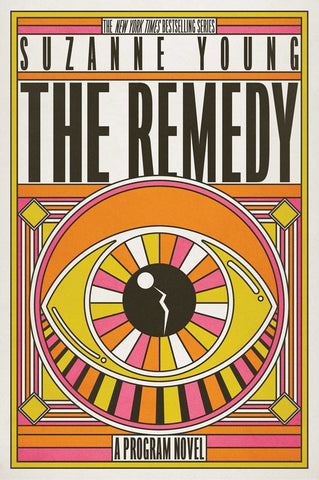 The Remedy (Program, 3) [Young, Suzanne]