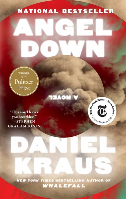 Angel Down (Pulitzer Prize Winner) by Kraus, Daniel