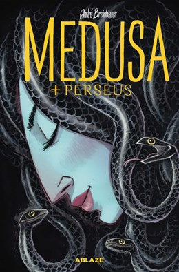 Medusa & Perseus [Breinbauer, Andre]