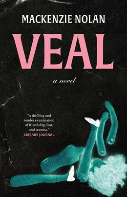 Veal [Nolan, Mackenzie]