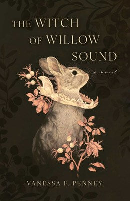 The Witch of Willow Sound [Penney, Vanessa F.]