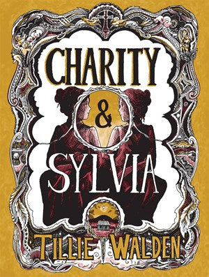 Charity and Sylvia [Walden, Tillie]